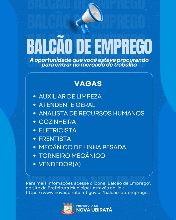 Confira as vagas dispon&iacute;veis no Balc&atilde;o de Emprego de Nova Ubirat&atilde;