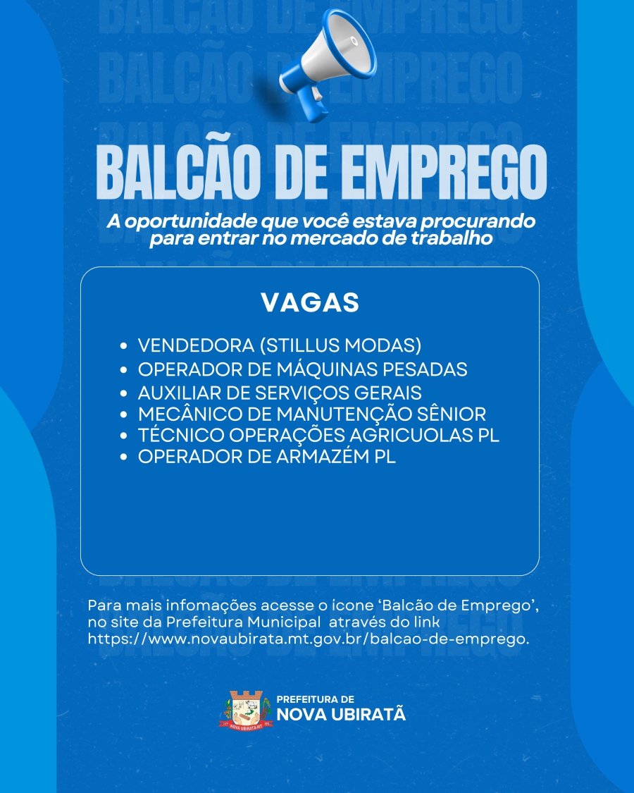 Confira as vagas disponíveis no Balcão de Emprego de Nova Ubiratã