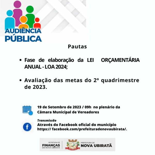 A Prefeitura Municipal de Nova Ubiratã convida toda a população para participar de uma Audiência Pública