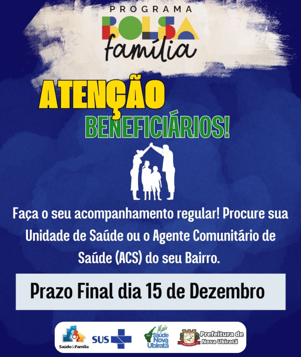 Programa Bolsa Família: prazo final para acompanhamento se encerra no dia 15 de dezembro