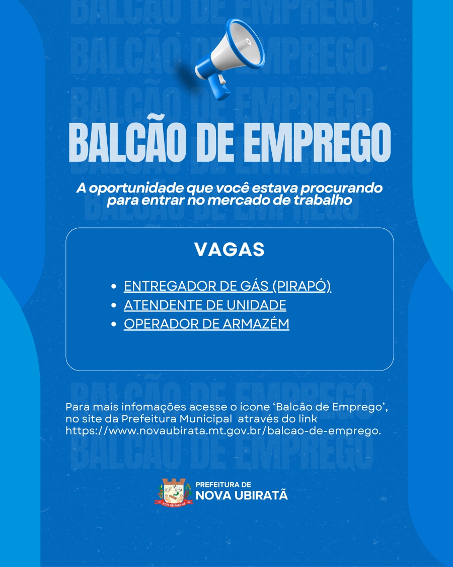 Confira as vagas disponíveis no Balcão de Emprego de Nova Ubiratã