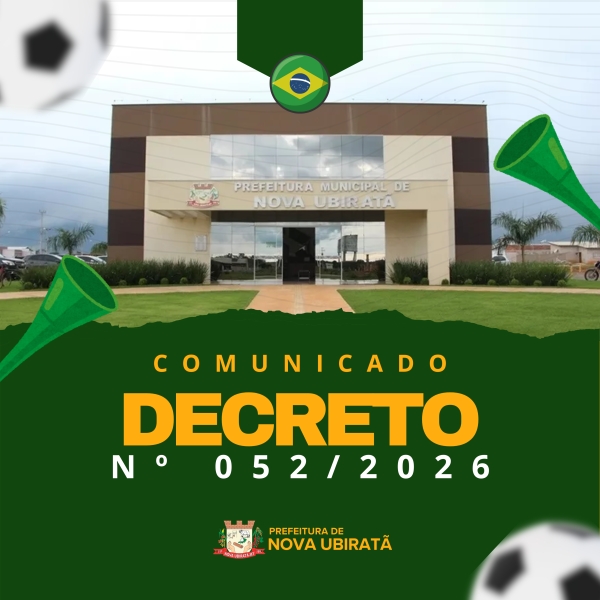 Prefeitura de Nova Ubirat&atilde; decreta ponto facultativo no per&iacute;odo vespertino nesta segunda-feira (29)