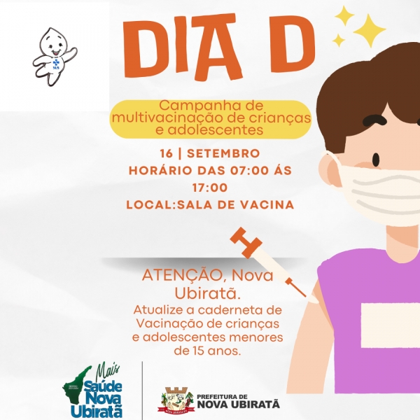 Dia D da campanha de multivacinação de crianças e adolescentes começa neste sábado (16)